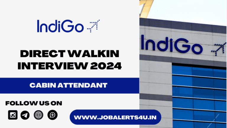 IndiGo Walkin Interview 2024 For Cabin Attendant Role