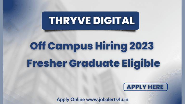 Thryve Digital Off Campus Hiring 2023