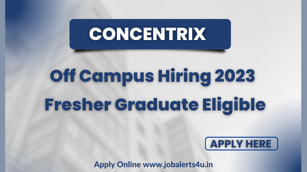Concentrix Off Campus Hiring 2023