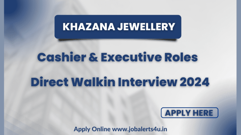 Khazana Jewellery Recruitment 2024