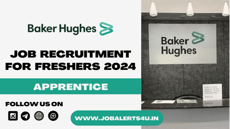Baker Hughes Hiring For Apprentice Role 2024