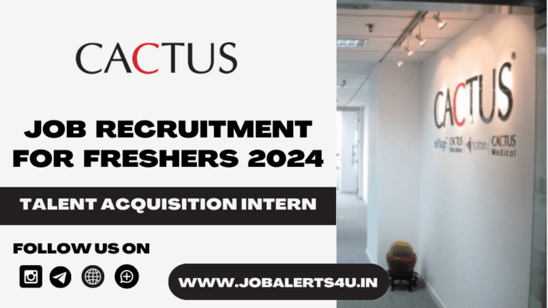 CACTUS Hiring For Talent Acquisition Intern Role 2024