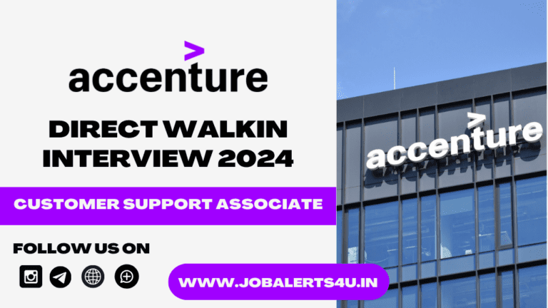 Accenture Walkin Interview 2024 For Customer Support Associate Role