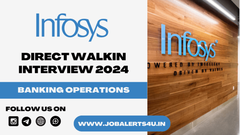 Infosys BPM Walkin Interview For Banking Operations Role