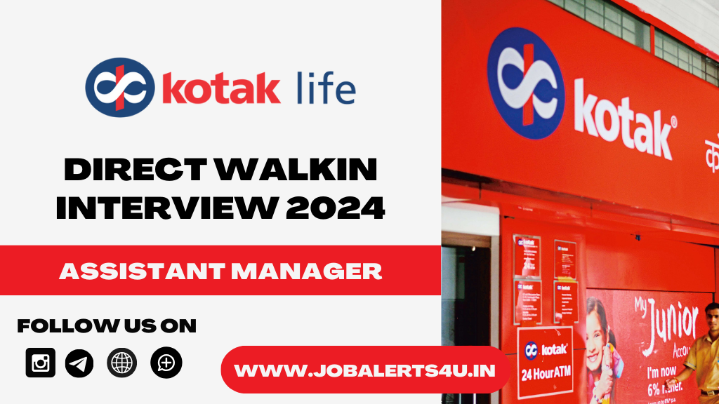 Kotak Life Walkin Interview 2024
