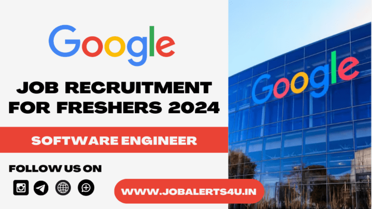 Google Recruitment For Software Engineer Role 2024