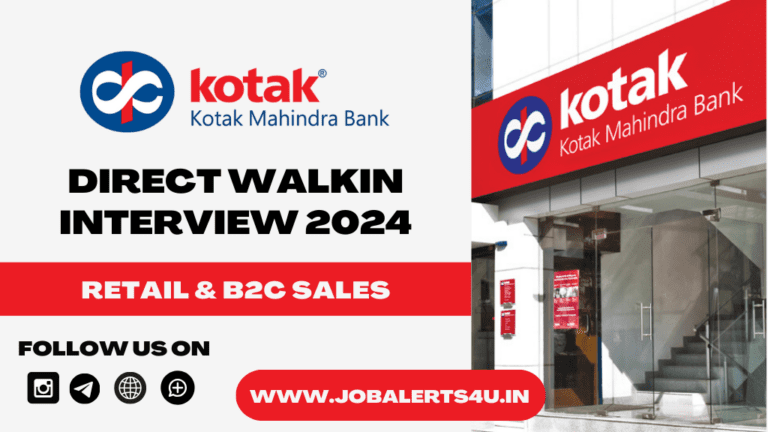 Kotak Mahindra Bank Walkin Interview 2024