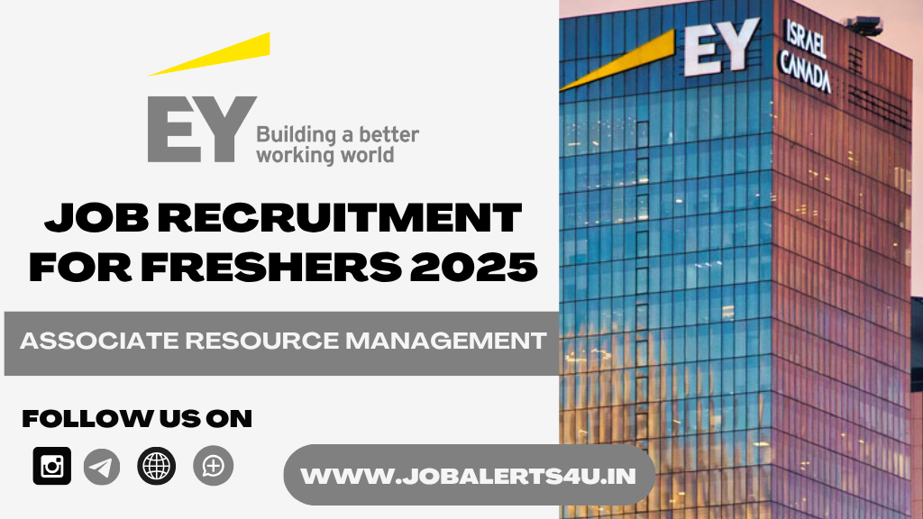 EY Hiring For Associate Resource Management 2025
