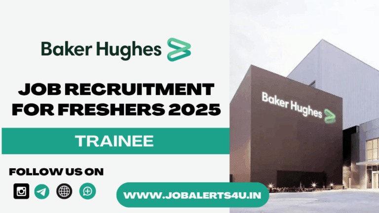 Baker Hughes Recruitment 2025