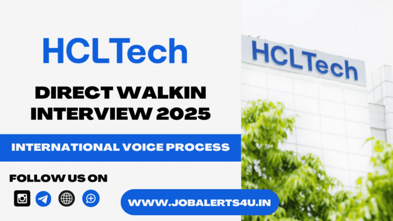 HCLTech Walkin Interview For International Voice process 2025