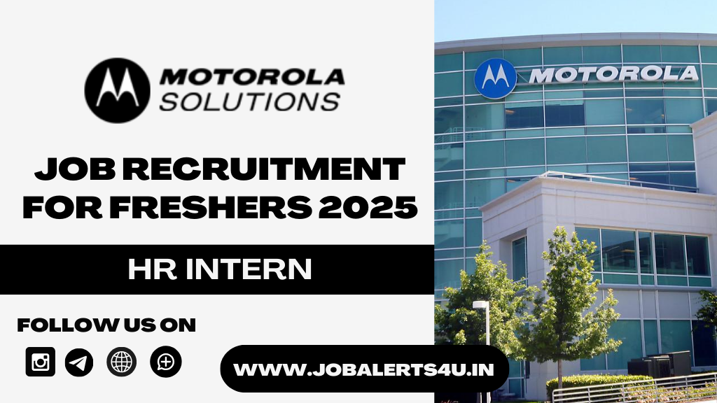 Motorola Solutions is Hiring HR Intern 2025