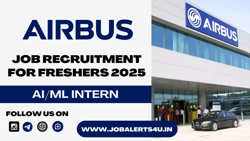 Airbus is Hiring AI/ML Intern 2025