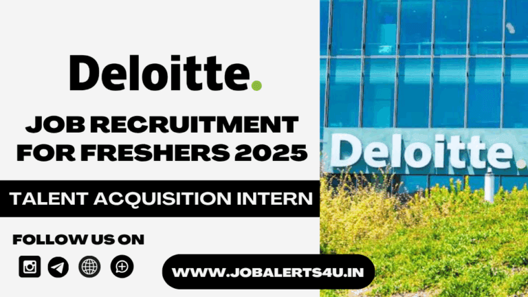 Deloitte Internship 2025 | Talent Acquisition Intern