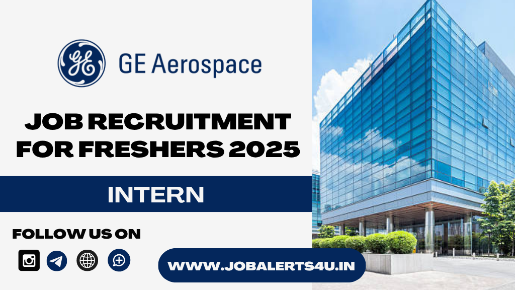 GE Aerospace is Hiring Intern 2025