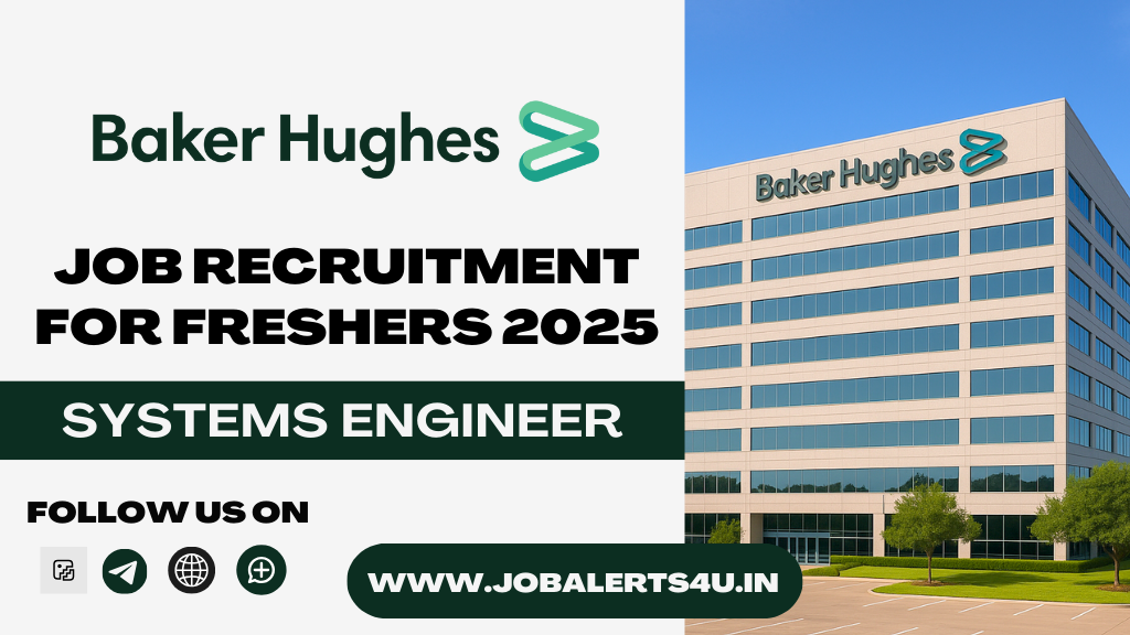 Baker Hughes Off Campus Hiring 2025